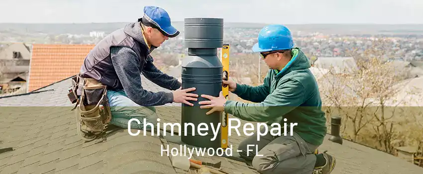 Chimney Repair Hollywood - FL