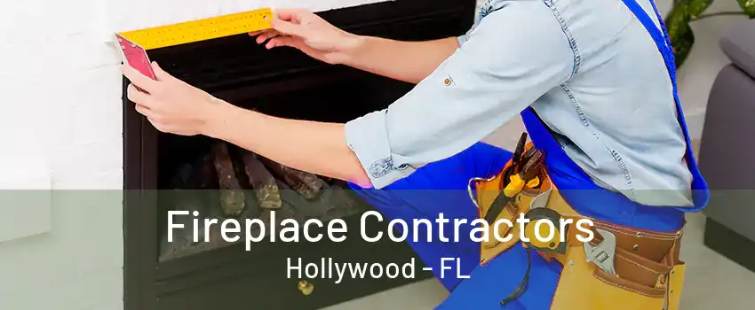 Fireplace Contractors Hollywood - FL