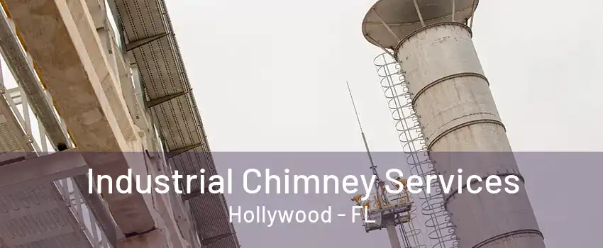 Industrial Chimney Services Hollywood - FL