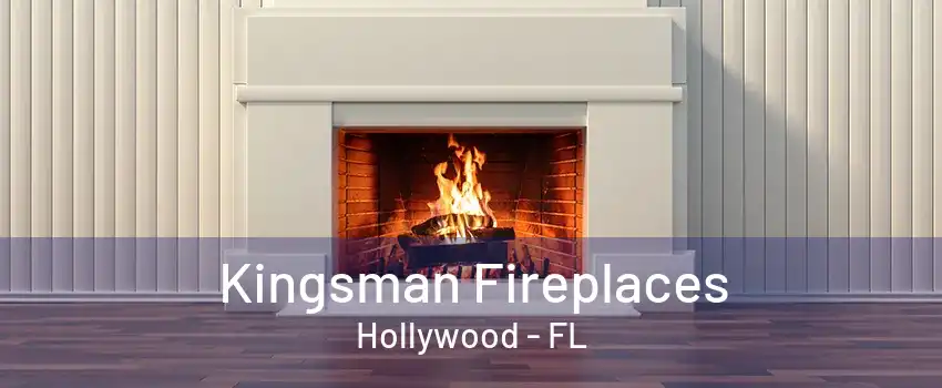 Kingsman Fireplaces Hollywood - FL